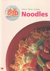 Noodles: Chinese Home-Cooking