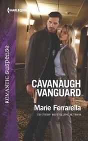 Cavanaugh Vanguard (Cavanaugh Justice, Bk 37) (Harlequin Romantic Suspense, No 1988)
