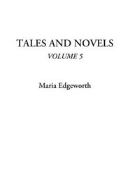 Tales and Novels, Volume 5
