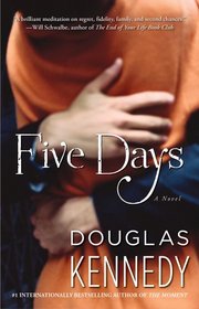 Five Days: A Novel