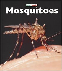 Mosquitoes (Naturebooks)