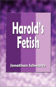 Harold's Fetish