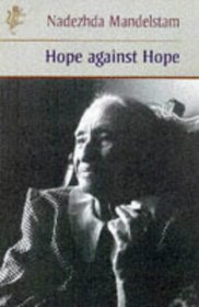 Hope Against Hope (Harvill Press Editions)