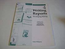 Developing Writing: Writing Reports