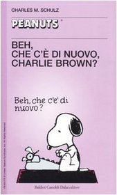Beh, che c' di nuovo, Charlie Brown?