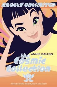 The Cosmic Collection (Angels Unlimited S.)