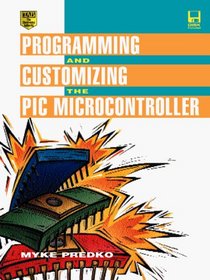 Programming and Customizing the Pic Microcontroller