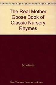 The Real Mother Goose Book of Classic Nursery Rhymes (Oversized Board Book)