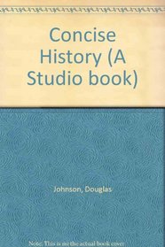 Concise History: 2 (A Studio book)