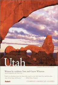 Compass American Guides: Utah, 5th Edition (Compass American Guides)