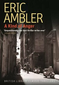 A Kind of Anger (British Library Thriller Classics)
