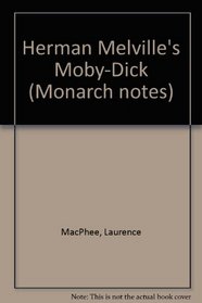 Herman Melville's Moby-Dick (Monarch Notes)