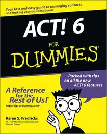 ACT! 6 for Dummies