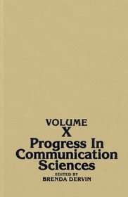 Progress in Communication Sciences, Volume 10: (Progress in Communication Sciences)