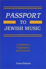 Passport to Jewish Music (Ethnic and Immigration History Series)