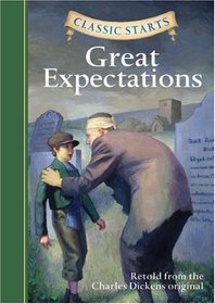 Classic Starts: Great Expectations (Classic Starts Series)