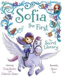 Sofia the First: The Secret Library: Purchase Includes Disney eBook!