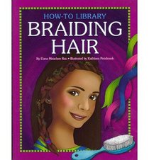 Braiding Hair (How-to Library)