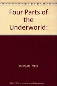 Four Parts of the Underworld: