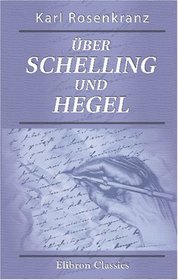 ber Schelling und Hegel: Ein Sendschreiben an Pierre Leroux (German Edition)