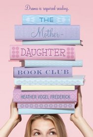The Mother-Daughter Book Club (Turtleback School & Library Binding Edition)