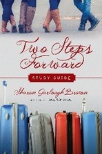 Two Steps Forward Study Guide (Sensible Shoes)