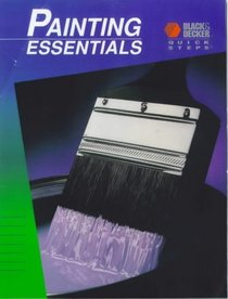 Painting Essentials (Black & Decker Quick Steps)