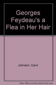 A Flea in Her Ear (A New English Version)