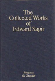Collected Works of Edward Sapir: Wishram Texts and Ethnography, Vol 7 (The Collected works of Edward Sapir)