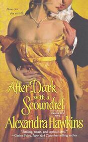 AFTER DARK WITH A SCOUNDREL