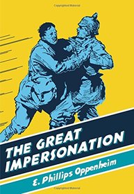The Great Impersonation (British Library Spy Classics)