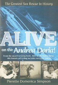 Alive on the Andrea Doria!: The Greatest Sea Rescue in History