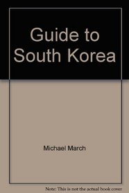 Guide to South Korea (World Guides)
