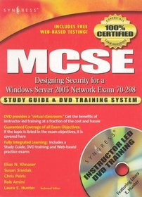 MCSE Designing Security for a Windows Server 2003 Network: Exam 70-298