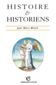 Histoire et historiens (French Edition)
