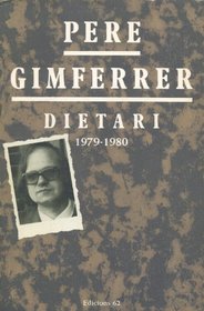 Dietari, 1979-1980 (Biografies i memories) (Catalan Edition)