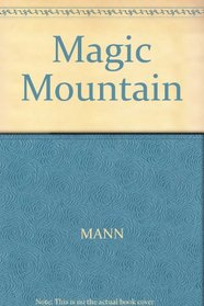 The Magic Mountain: Der Zauberberg
