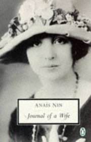 Journal of a Wife: The Early Diary of Anais Nin, 1923-27 (Penguin Twentieth Century Classics)