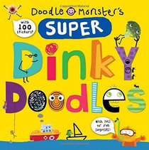 Super Dinky Doodles (Doodle Monster's Dinky Doodles)