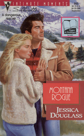 Montana Rogue (Silhouette Intimate Moments, No 665)