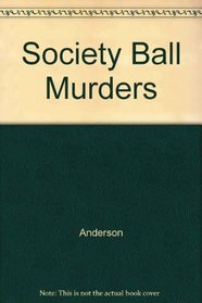 Society Ball Murders