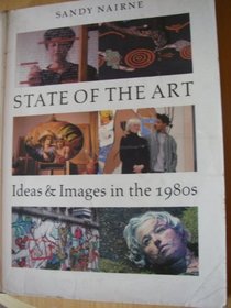 State of the Art: Ideas and Images in the 1980's