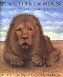 The Lion and the Mouse and Other Aesop's Fables
