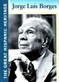 Jorge Luis Borges (The Great Hispanic Heritage)