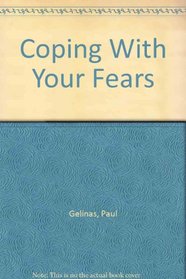 Coping With Your Fears