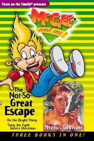 The Not-So-Great Escape: Three Books in One (#3, #9,  #7)
