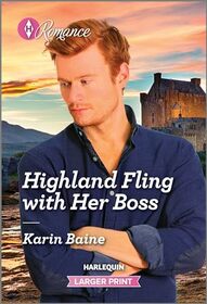 Highland Fling with Her Boss (Harlequin Romance, No 4898) (Larger Print)