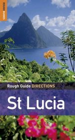 The Rough Guides' St. Lucia Directions (Rough Guide Directions)