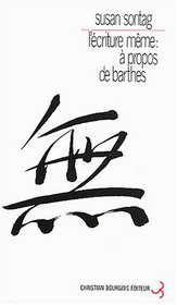 L'Ecriture mme : A propos de Roland Barthes