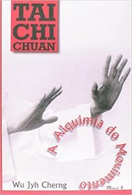Tai Chi Chuan (Portuguese Brazilian Edition)